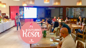 Conscientizar para Prevenir: Outubro Rosa no La Torre